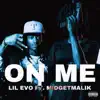 Lil Evo - On Me (feat. Midget Malik) - Single